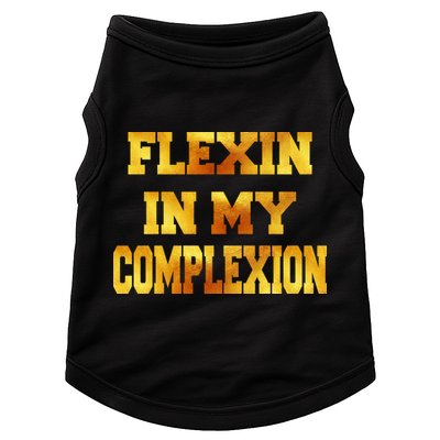 Flexin In My Complexion Gold Print Doggie Tank