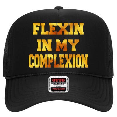 Flexin In My Complexion Gold Print High Crown Mesh Back Trucker Hat