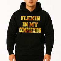 Flexin In My Complexion Gold Print Hoodie