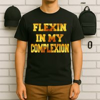 Flexin In My Complexion Gold Print T-Shirt