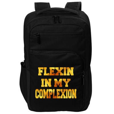 Flexin In My Complexion Gold Print Impact Tech Backpack