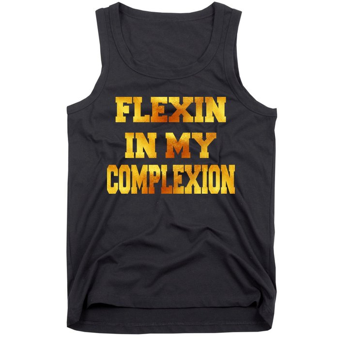 Flexin In My Complexion Gold Print Tank Top