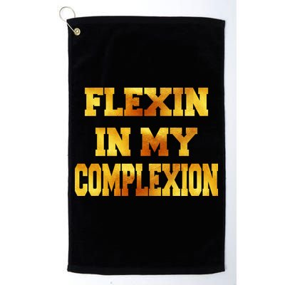 Flexin In My Complexion Gold Print Golf Towel