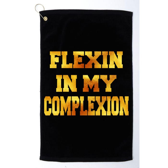 Flexin In My Complexion Gold Print Golf Towel