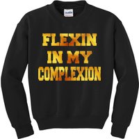 Flexin In My Complexion Gold Print Kids Sweatshirt