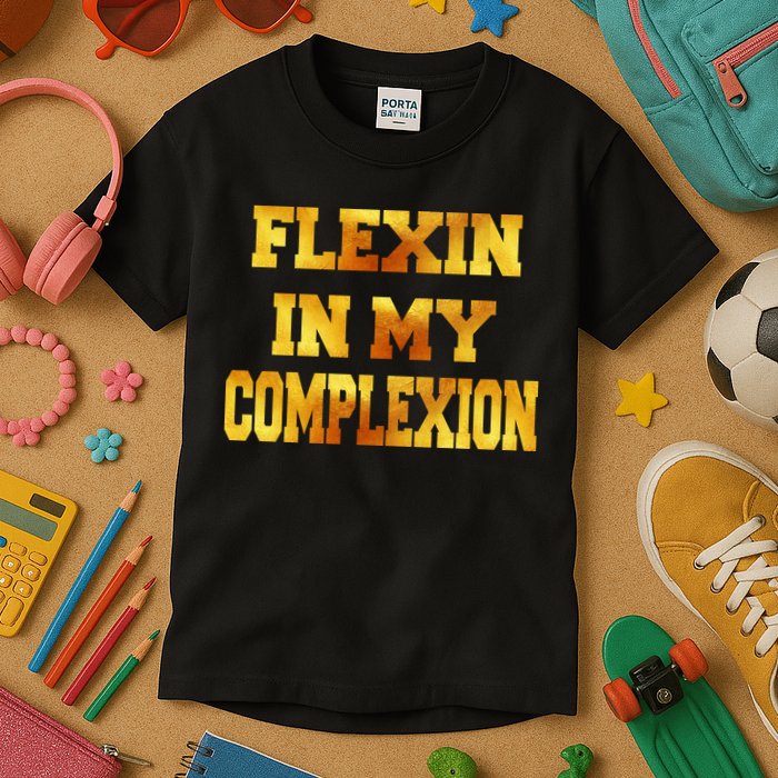 Flexin In My Complexion Gold Print Kids T-Shirt