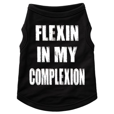Flexin My Complexion Distressed Logo Doggie Tank