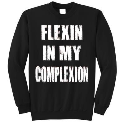 Flexin My Complexion Distressed Logo Sweatshirt