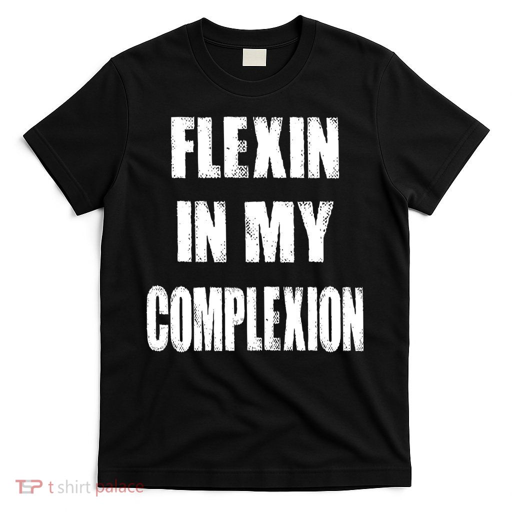 Flexin My Complexion Distressed Logo T-Shirt