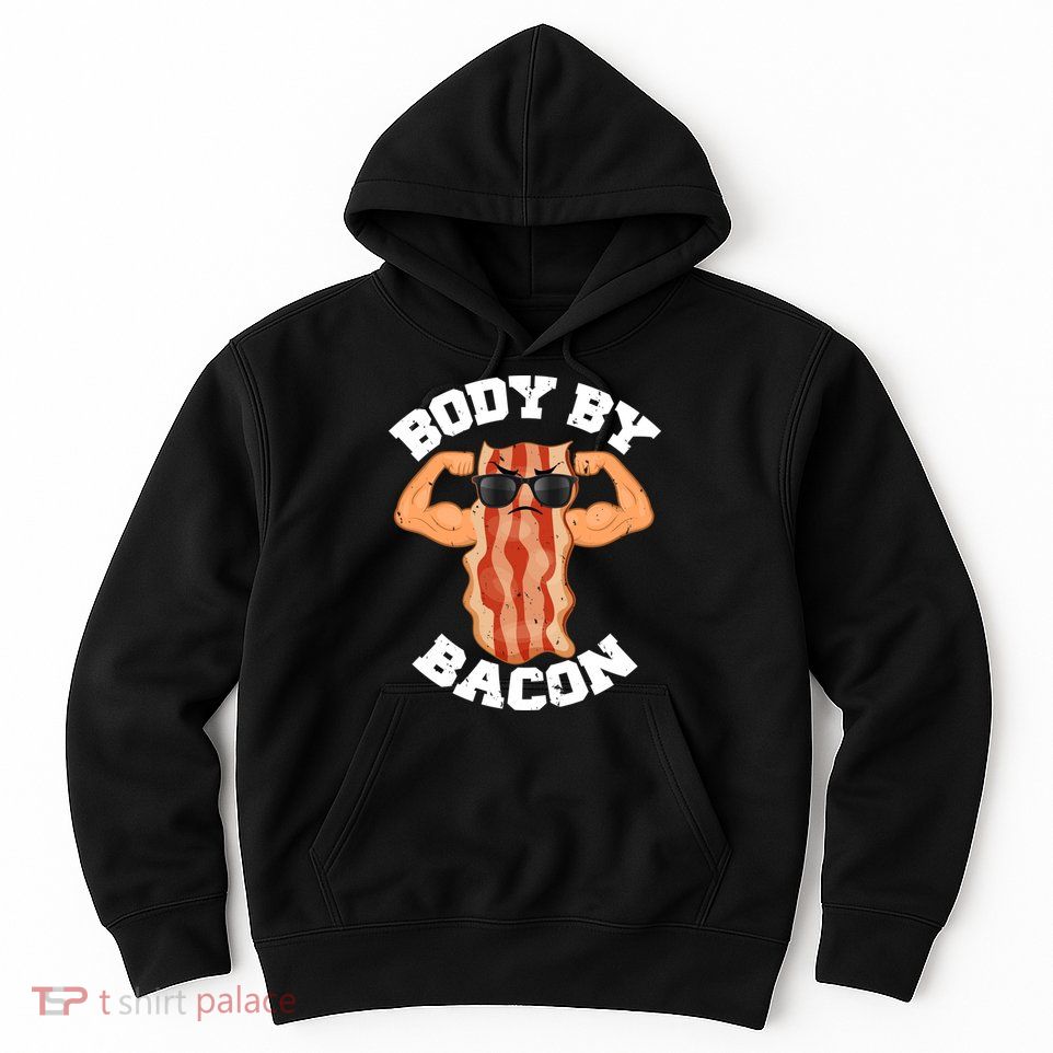 Flexing Body by Bacon Hoodie
