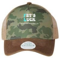Fets Luck Funny Sarcastic Word Play Legacy Tie Dye Trucker Hat