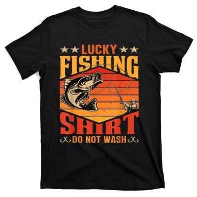 Funny Lucky Fishing Do Not Wash It Funny Fhishing T-Shirt