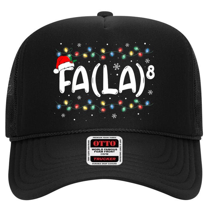 Fa (La)8 Funny Christmas Santa Fa La Math Teacher High Crown Mesh Back Trucker Hat