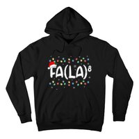 Fa (La)8 Funny Christmas Santa Fa La Math Teacher Hoodie