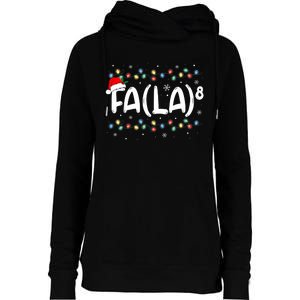 Fa (La)8 Funny Christmas Santa Fa La Math Teacher Womens Funnel Neck Pullover Hood