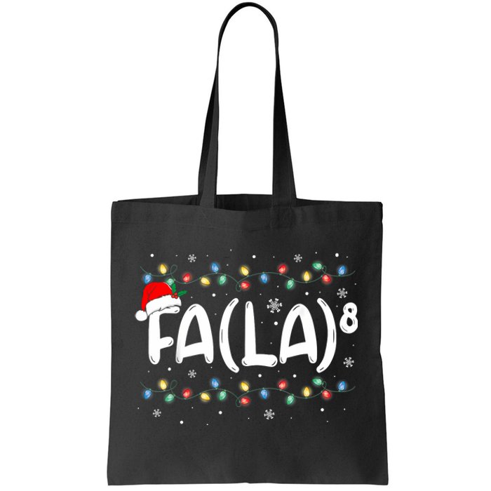 Fa (La)8 Funny Christmas Santa Fa La Math Teacher Tote Bag