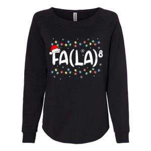 Fa (La)8 Funny Christmas Santa Fa La Math Teacher Womens California Wash Sweatshirt