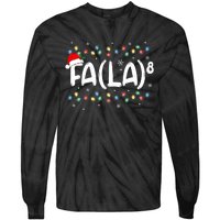 Fa (La)8 Funny Christmas Santa Fa La Math Teacher Tie-Dye Long Sleeve Shirt