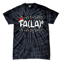 Fa (La)8 Funny Christmas Santa Fa La Math Teacher Tie-Dye T-Shirt