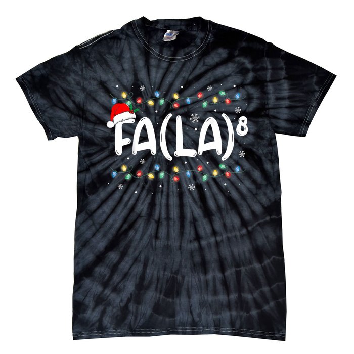 Fa (La)8 Funny Christmas Santa Fa La Math Teacher Tie-Dye T-Shirt