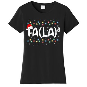 Fa (La)8 Funny Christmas Santa Fa La Math Teacher Women's T-Shirt