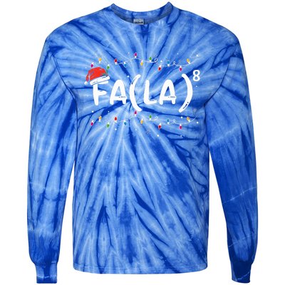 FA (LA)8 Funny Christmas Santa Fa La Math Teacher Tie-Dye Long Sleeve Shirt