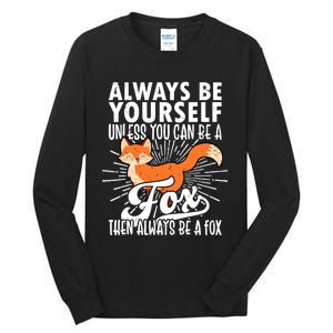 Fox Lover Funny Fox Forest Animals Cute Fox Fox Tall Long Sleeve T-Shirt