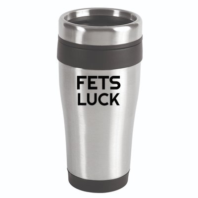 Fets Luck 16oz Travel Tumbler