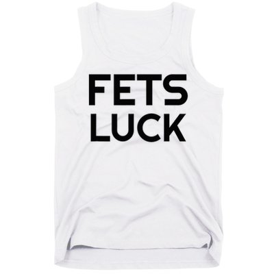 Fets Luck Tank Top