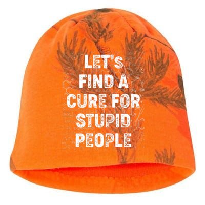 Funny Let's Find A Cure For Stupid People Kati - Camo Knit Beanie