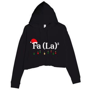 Fa (La)8 Funny Christmas Santa Fa La Math Teacher Student Crop Fleece Hoodie