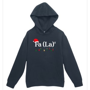 Fa (La)8 Funny Christmas Santa Fa La Math Teacher Student Urban Pullover Hoodie