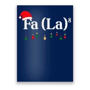 Fa (La)8 Funny Christmas Santa Fa La Math Teacher Student Poster