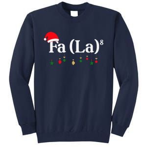 Fa (La)8 Funny Christmas Santa Fa La Math Teacher Student Tall Sweatshirt