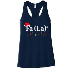 Fa (La)8 Funny Christmas Santa Fa La Math Teacher Student Women's Racerback Tank