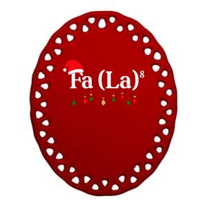 Fa (La)8 Funny Christmas Santa Fa La Math Teacher Student Ceramic Oval Ornament