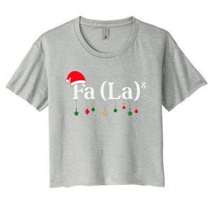 Fa (La)8 Funny Christmas Santa Fa La Math Teacher Student Women's Crop Top Tee