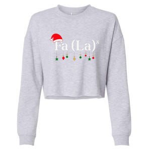 Fa (La)8 Funny Christmas Santa Fa La Math Teacher Student Cropped Pullover Crew