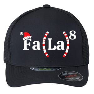 Fa (La)8 Funny Christmas Santa Fa La Math Teacher Student Flexfit Unipanel Trucker Cap