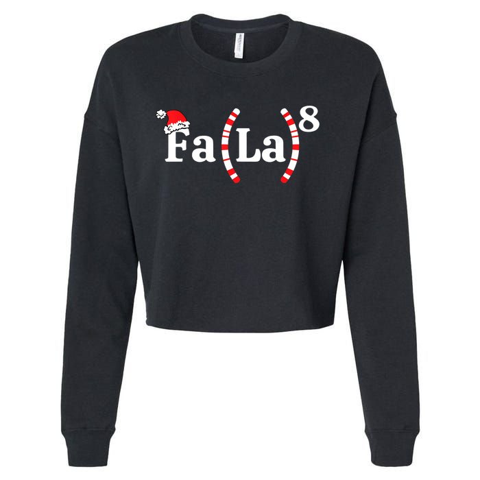 Fa (La)8 Funny Christmas Santa Fa La Math Teacher Student Cropped Pullover Crew