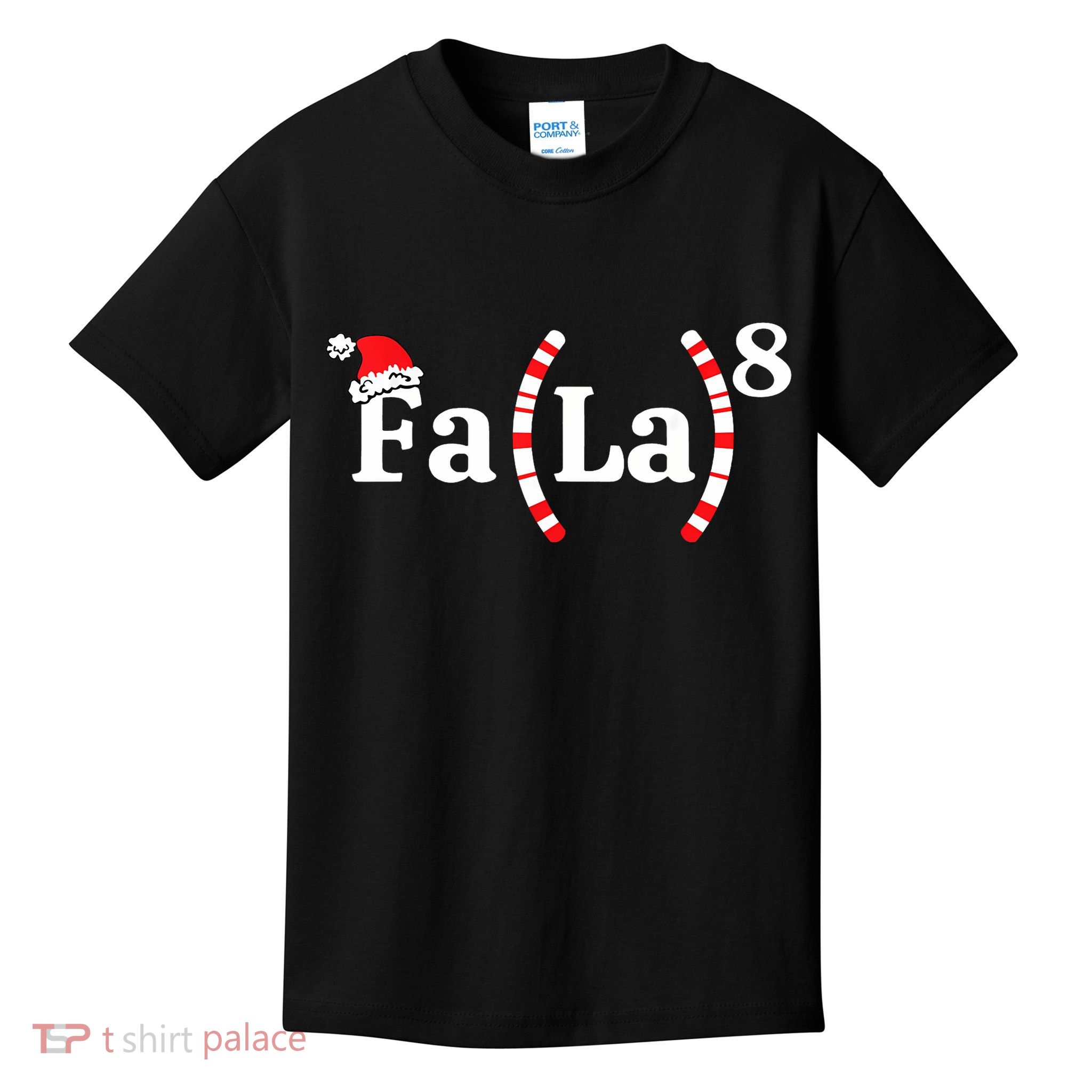 Fa (La)8 Funny Christmas Santa Fa La Math Teacher Student Kids T-Shirt