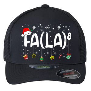 Fa (La)8 Funny Christmas Santa Fa La Math Teacher Flexfit Unipanel Trucker Cap