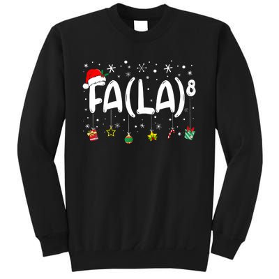 Fa (La)8 Funny Christmas Santa Fa La Math Teacher Sweatshirt