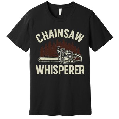 Funny Lumberjack For Women Logger Lumberjack Chainsaw Premium T-Shirt