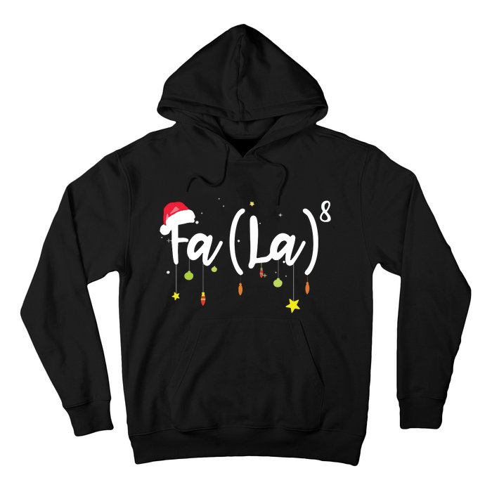 FA (LA)8 Funny Christmas Santa Fa La Math Hoodie