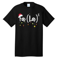 FA (LA)8 Funny Christmas Santa Fa La Math Tall T-Shirt