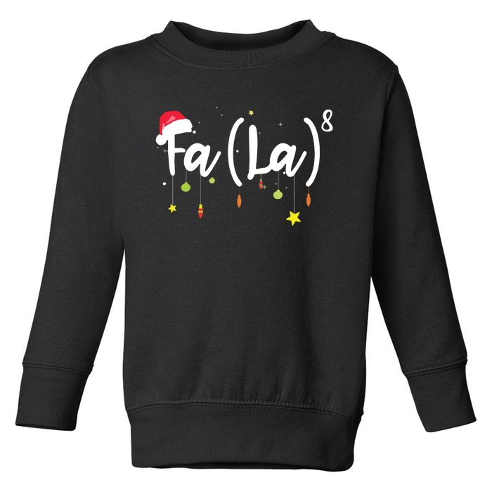 FA (LA)8 Funny Christmas Santa Fa La Math Toddler Sweatshirt