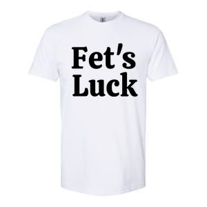 Fets Luck Fets Luck Cool Gift Blue Small Softstyle CVC T-Shirt