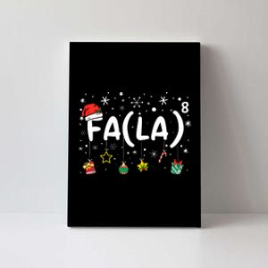 Fa (La)8 Funny Christmas Santa Fa La Math Teacher Canvas