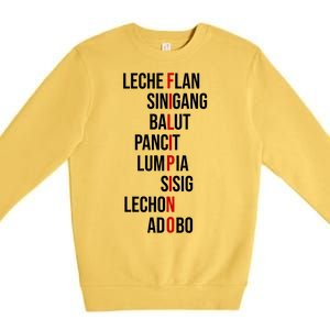 Filipino Lech Flan Sinigang Balut Pancit Lumpia Sisig Lechon Adobo Premium Crewneck Sweatshirt